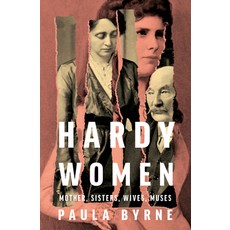 (영문도서) Hardy Women: Mother Sisters Wives Muses Hardcover, William Collins, English, 9780008322250