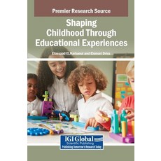 (英文圖書)Shaping Childhood Through Educational Experiences 精裝版, IGI Global, 英文