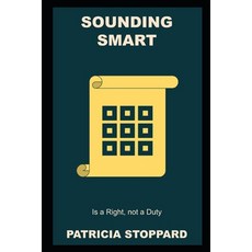 (영문도서) Sounding Smart is a Right not a Duty Paperback, Independently Published, English, 9798490575795