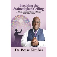 (英文圖書)Breaking the Stained-glass Ceiling: A Critical Analysis of Women in Ministry in... 精裝版, Sunday School Publishing Board, 英文