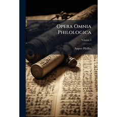 (영문도서)Opera Omnia Philologica; Volume 2 Paperback, Nabu Press, English, 9781273797224