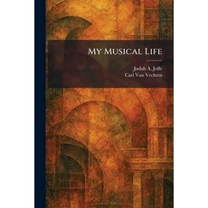 (英文圖書)My Musical Life 平裝版, Tradd Street Press, 英文