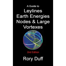 (영문도서) A guide to Leylines Earth Energy lines Nodes & Large Vortexes Paperback, Lulu.com, English, 9781291273977