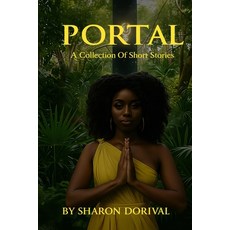 (영문도서)Portal: A Collection of Short Stories Paperback, Independently Published, English, 9798286710195