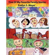(영문도서) Five of My Favorite Family Stories Paperback, Bookbaby, English, 9781098394721