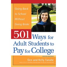 (영문도서) 501 Ways for Adult Students to Pay for College: Going Back to School Without Going Broke Paperback, SuperCollege, English, 9781617601835