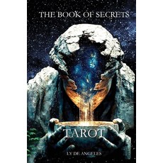 (영문도서)Tarot the Book of Secrets Paperback, Ly de Angeles, English, 9780645521467