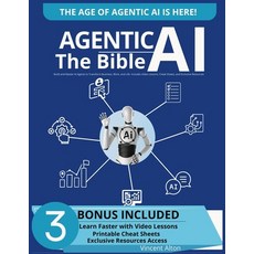 (영문도서)Agentic AI The Bible: Build and Master AI Agents to Transform Business Work an... Paperback, Publishdrive, English, 9798900465494 Publishdrive, English, 9798900465494