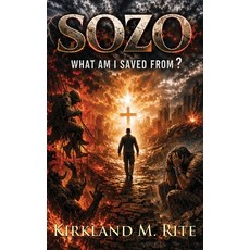 (英文圖書)Sozo: What Am I Saved From? 精裝版, Eternal Kingdom Internation..., 英文