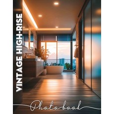 (영문도서) Vintage High-Rise Photo Book: Explore 40 Stunning Images Showcasing Timeless Fa... Paperback, Independently Published, English, 9798302912275