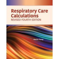 (영문도서) Respiratory Care Calculations Revised Paperback, Jones & Bartlett Publishers, English, 9781284196139