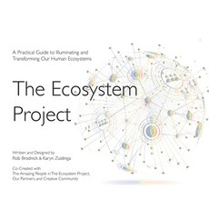 (英文圖書)The Ecosystem Project: A Practical Guide to Illuminating and Transforming Our Hu... 平裝版, Sierra Learning Solutions, 英文