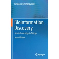 (영문도서) Bioinformation Discovery: Data to Knowledge in Biology Hardcover, Springer, English, 9783319953267