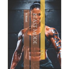 (영문도서) Beast Mode Paperback, Independently Published, English, 9798302954947
