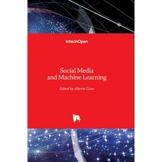 (영문도서)Social Media and Machine Learning Hardcover, Intechopen, English, 9781789840278 Intechopen, English, 9781789840278