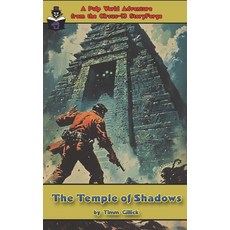(英文圖書)The Temple of Shadows: A Pulp World Adventure from Circus-13's StoryForge 平裝版, Independently Published, 英文