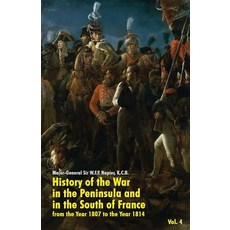 (영문도서) History of the War in the Peninsula and in the South of France: from the Year 1... Paperback, Wildside Press, English, 9781479436804