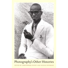 (영문도서)Photography's Other Histories Paperback, Duke University Press, English, 9780822331131