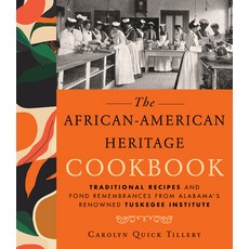(영문도서) African-American Heritage Cookbook: Traditional Recipes and Fond Remembrances from Alabama's ... Hardcover, Dafina Books, English, 9781496742902