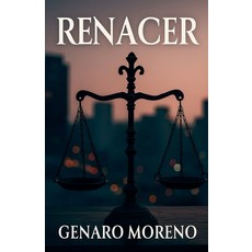 (영문도서)Renacer Paperback, Genaro Moreno, English, 9798232562830