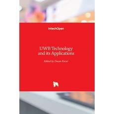 (영문도서) UWB Technology and its Applications Hardcover, Intechopen, English, 9781789857153