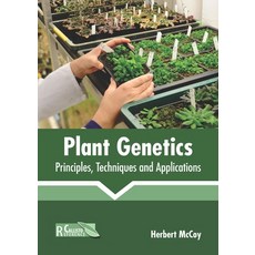 Plant Genetics: Principles Techniques and Applications Hardcover, Callisto Reference