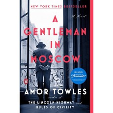 A Gentleman in Moscow:A Novel, Penguin Books, A Gentleman in Moscow, Towles, Amor(저)