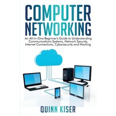 (영문도서) Computer Networking: An All-in-One Beginner's Guide to Understanding Communications Systems ... Paperback, Independently Published, English, 9798657153880