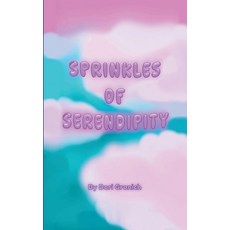(영문도서)Sprinkles Of Serendipity Paperback, Bookleaf Publishing, English, 9798898656072