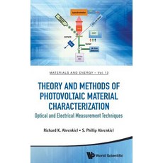 (영문도서) Theory and Methods of Photovoltaic Material Characterization Hardcover, World Scientific Publishing..., English, 9789813277090
