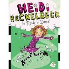 Heidi Heckelbeck Is Ready to Dance!, Little Simon