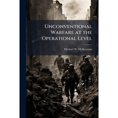 (영문도서)Unconventional Warfare at the Operational Level Paperback, Hutson Street Press, English, 9781025129358