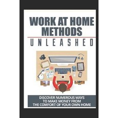 (영문도서) Work At Home Methods Paperback, Independently Published, English, 9781790726691