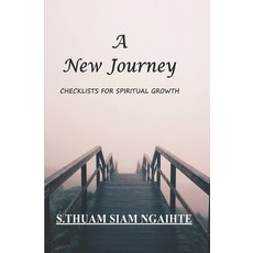 (영문도서) A New Journey: Checklist for Spiritual Growth Paperback, Independently Published, English, 9798391717966