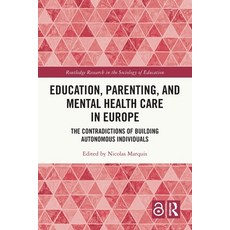 (英文圖書)Education Parenting and Mental Health Care in Europe: The Contradictions of Bu... 平裝版, Routledge, 英文