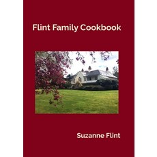 (英文圖書)Flint Family Cookbook 平裝版, Poplar Tree Media, 英文