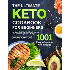 The Ultimate Keto Cookbook for Beginners Paperback, Marie Johnson, English, 9781637332627