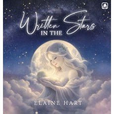 (영문도서)Written In the Stars Hardcover, Red Rock Publishers, English, 9781807212858 Red Rock Publishers, English, 9781807212858