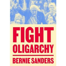 (영문도서)Fight Oligarchy Paperback, Crown Publishing Group (NY), English, 9798217089161