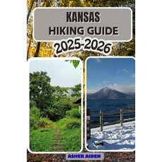 (영문도서)Kansas Hiking Guide 2025-2026 Paperback, Independently Published, English, 9798279368778 Independently Published, English, 9798279368778
