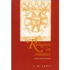 Religion in Context:Cults and Charisma, Cambridge University Press