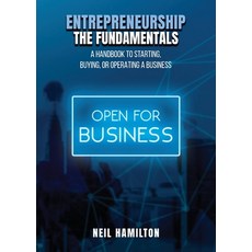 (영문도서) Entrepreneurship - The Fundamentals: A Handbook to Starting Buying or Operati... Paperback, NY Book Publishers, English, 9781965134870