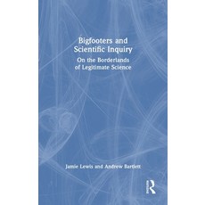 (英文圖書)Bigfooters and Scientific Inquiry: On the Borderlands of Legitimate Science 精裝版, Routledge, 英文