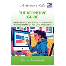 (영문도서)Master Terraform Ansible and CloudFormation to Automate and Manage Your Cloud... Paperback, Independently Published, English, 9798294452704