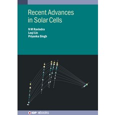 (영문도서)Recent Advances in Solar Cells Paperback, IOP Publishing Ltd, English, 9780750359955