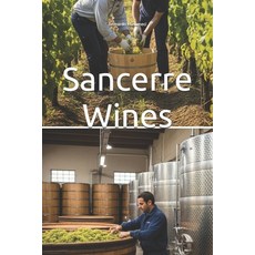(英文圖書)Sancerre Wines 平裝版, Independently Published, 英文