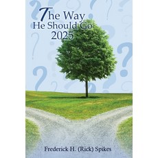 (영문도서)The Way He Should Go 2025 Hardcover, Palmetto Publishing, English, 9798822987722