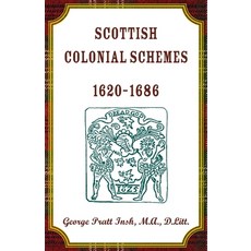 (영문도서)Scottish Colonial Schemes 1620-1686 Paperback, Heritage Books, English, 9780788430480