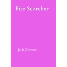 (영문도서)Fire Scorcher: Shockblast's Rage Paperback, Superstar Speedsters, English, 9798349616426