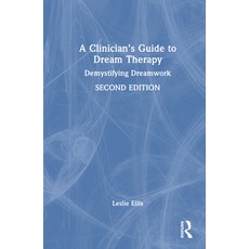 (英文圖書)A Clinician's Guide to Dream Therapy: Demystifying Dreamwork 精裝版, Routledge, 英文
